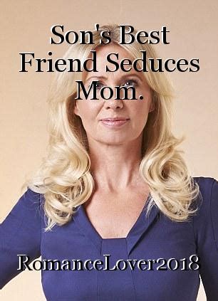 milf sons friend|Hot mom seduced by sons friend .